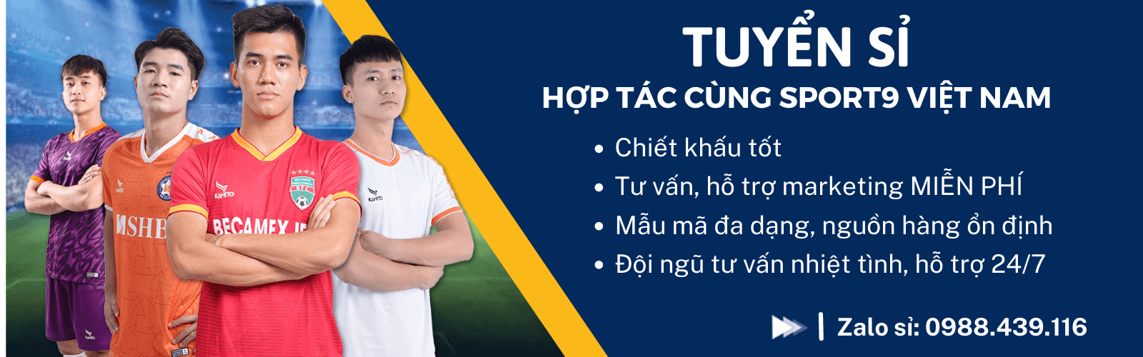 Tuyển sỉ hợp tác cùng Sport9 Việt Nam