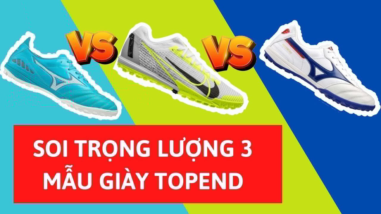 Soi trọng lượng Topend NIKE ADIDAS MIZUNO