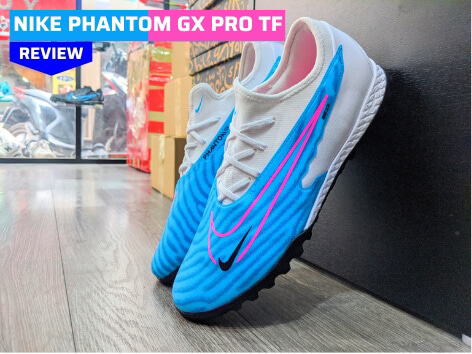 Review Giày bóng đá thế hệ mới - Nike Phantom GX Pro TF có gì hot?