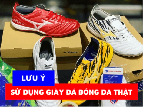 Những lưu ý khi sử dụng giày đá bóng da tự nhiên