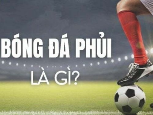 Tại sao lại gọi là "Bóng đá phủi"? Các giải bóng đá sân 7 nổi tiếng nhất hiện nay