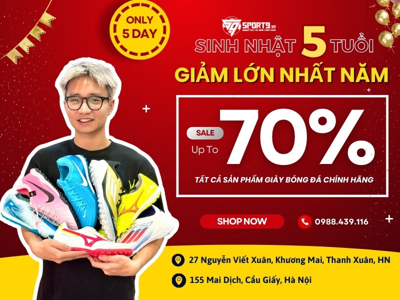 Sport9 Sinh Nhật 5 Tuổi | Giảm Giá Sốc Lên Tới 70% Giày Bóng Đá Chính Hãng