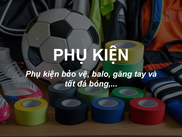 Phụ kiện bóng đá	
