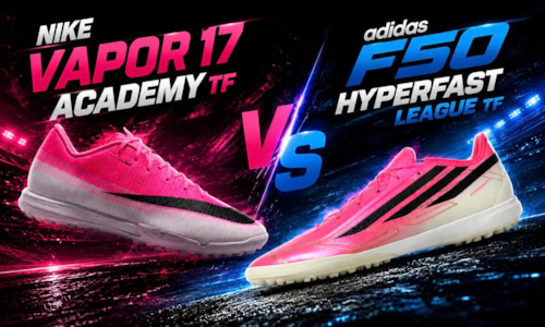 So sánh Nike Vapor 17 Academy TF Hay adidas F50 Hyperfast League TF? 